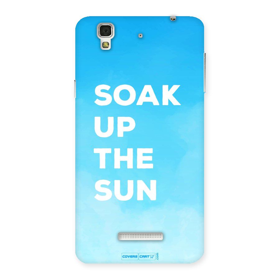 Soak Up The Sun Back Case for YU Yureka Plus