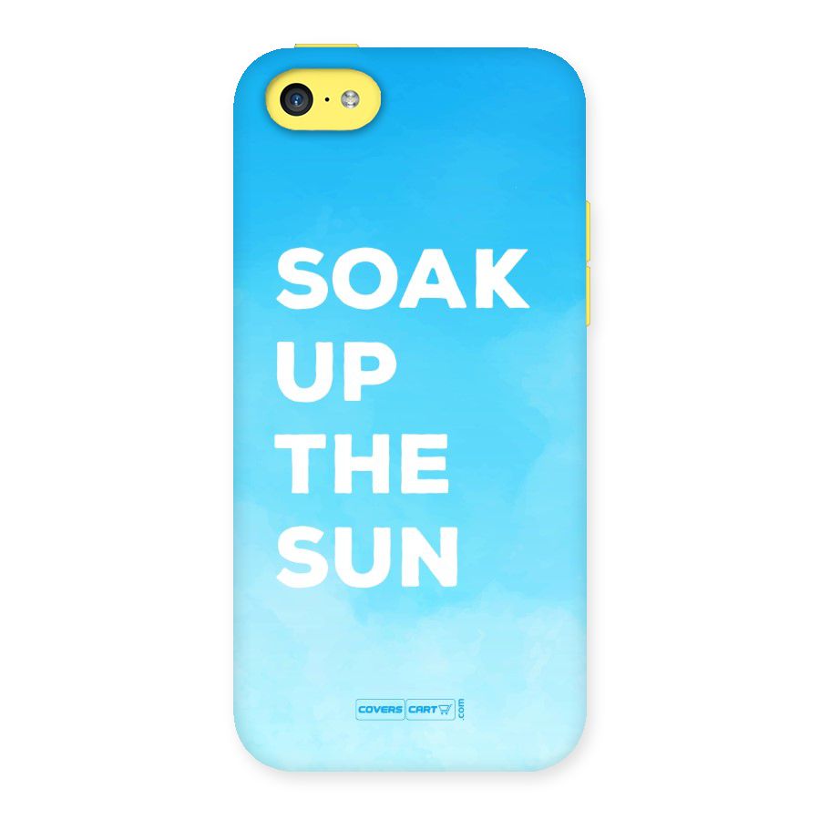 Soak Up The Sun Back Case for iPhone 5C