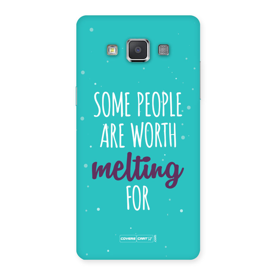 Some People Are Worth Melting For Back Case for Galaxy Grand 3