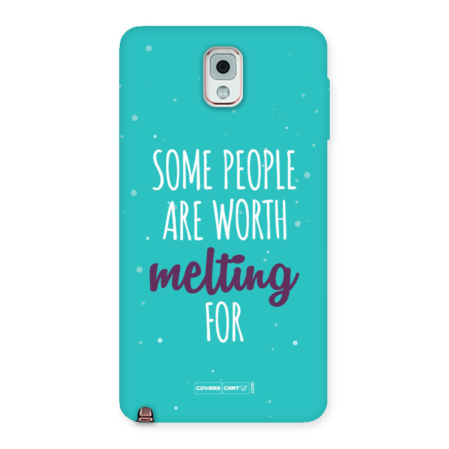 Some People Are Worth Melting For Back Case for Galaxy Note 3