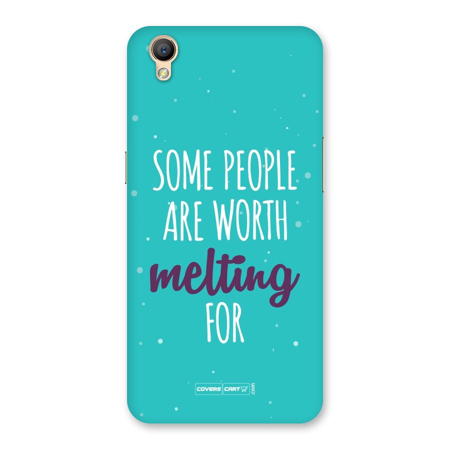 Some People Are Worth Melting For Back Case for Oppo A37