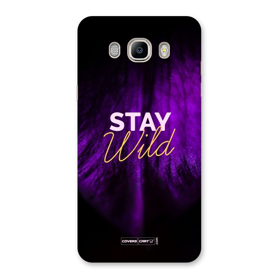 Stay Wild Back Case for Galaxy On8