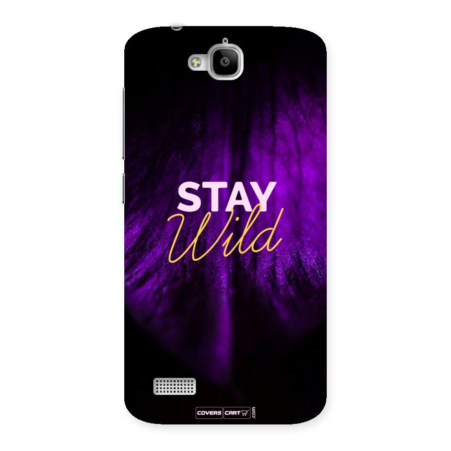 Stay Wild Back Case for Honor Holly