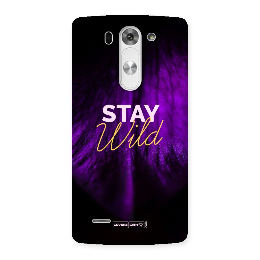 Stay Wild Back Case for LG G3 Beat