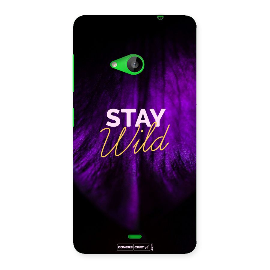 Stay Wild Back Case for Lumia 535