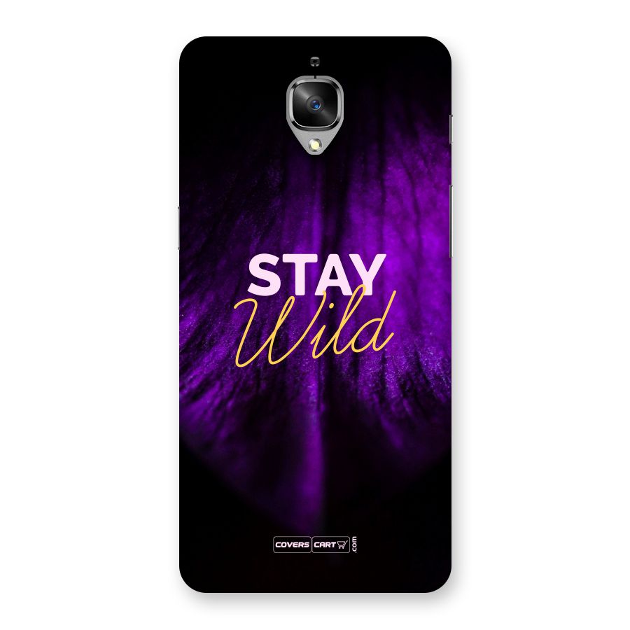 Stay Wild Back Case for OnePlus 3