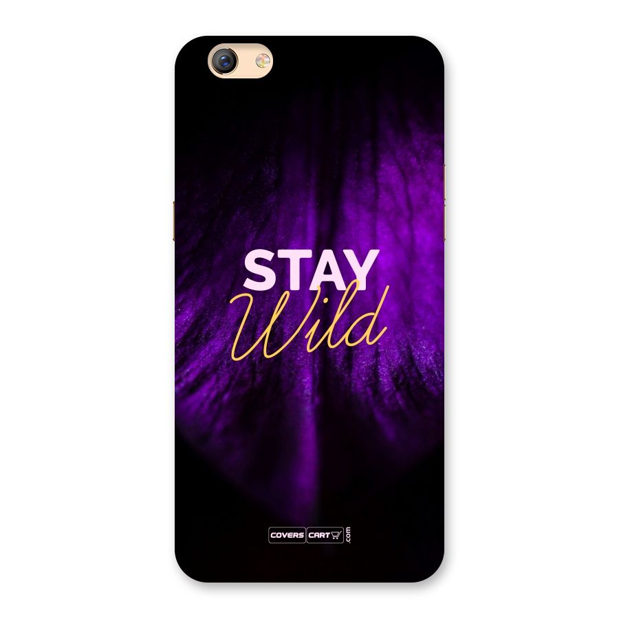 Stay Wild Back Case for Oppo F3 Plus