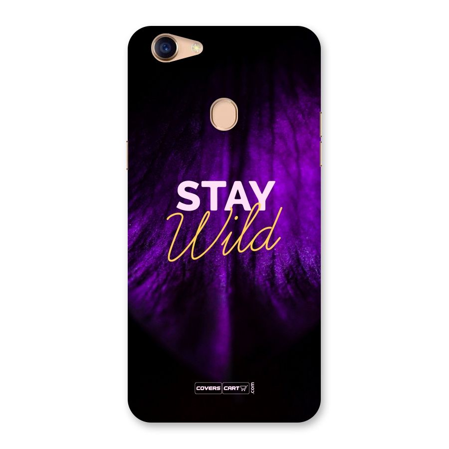 Stay Wild Back Case for Oppo F5