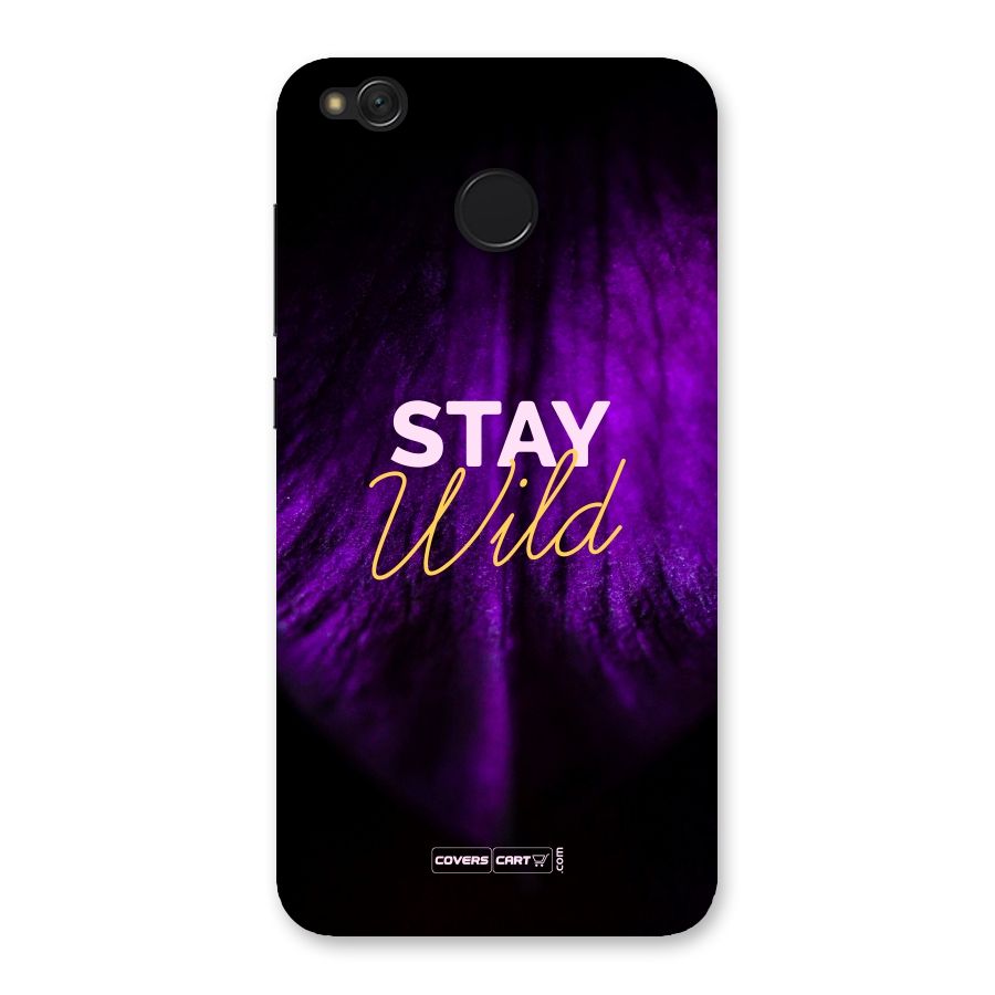 Stay Wild Back Case for Redmi 4