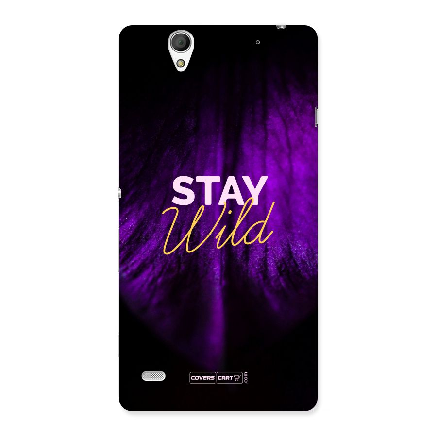 Stay Wild Back Case for Sony Xperia C4