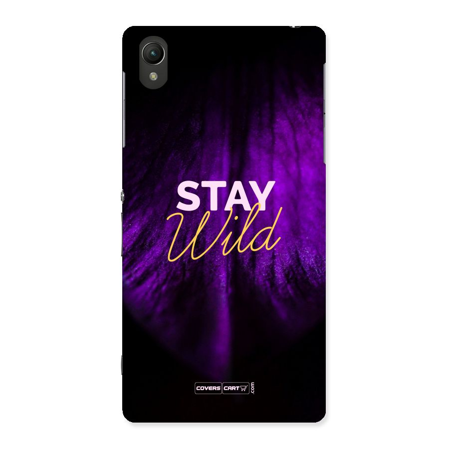 Stay Wild Back Case for Sony Xperia Z2