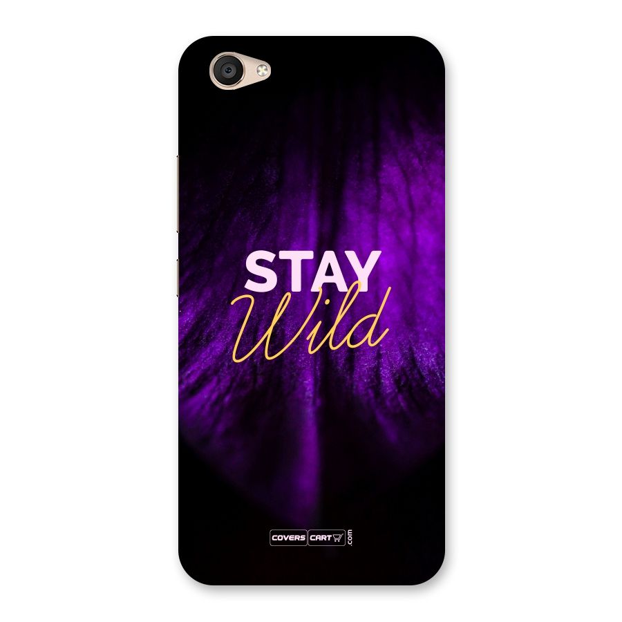 Stay Wild Back Case for Vivo V5 Plus