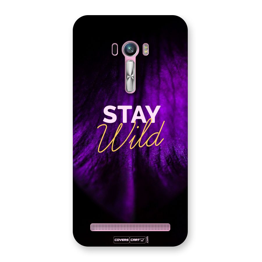 Stay Wild Back Case for Zenfone Selfie