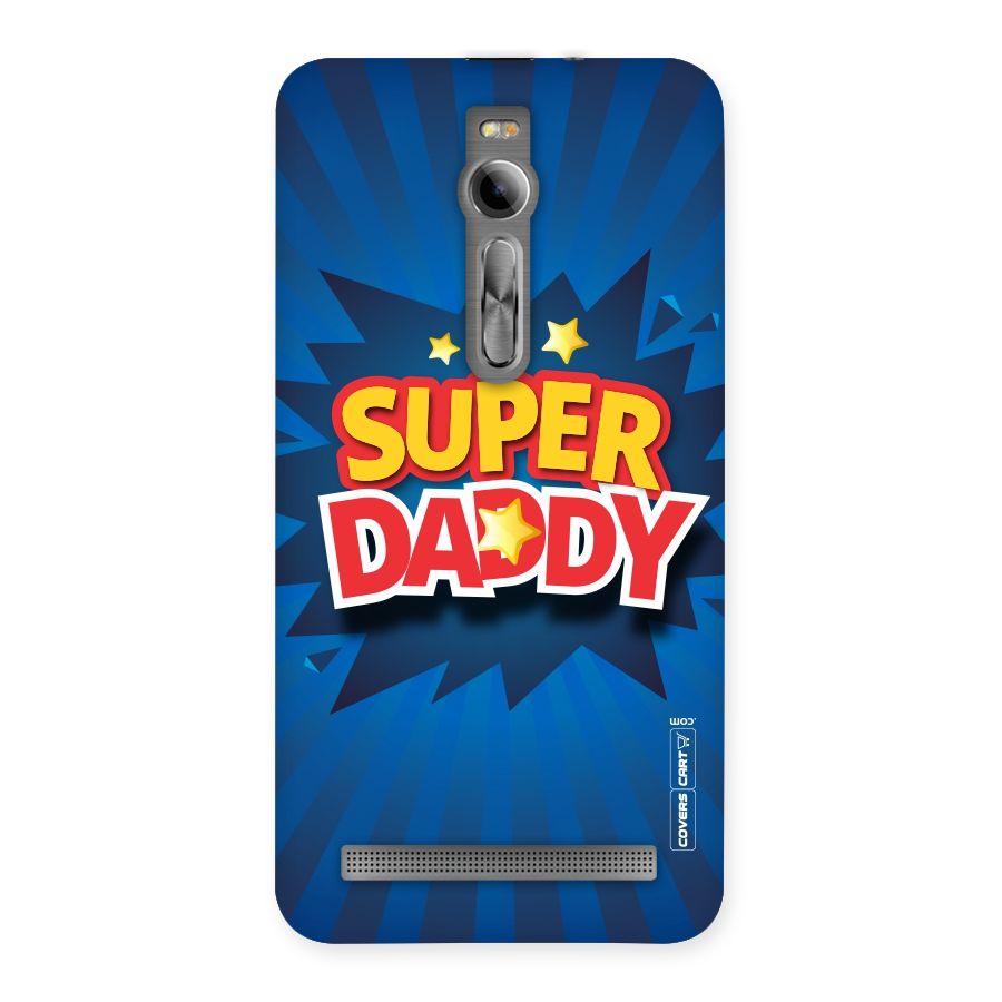 Super Daddy Back Case for Asus Zenfone 2