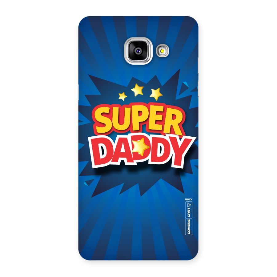 Super Daddy Back Case for Galaxy A5 2016