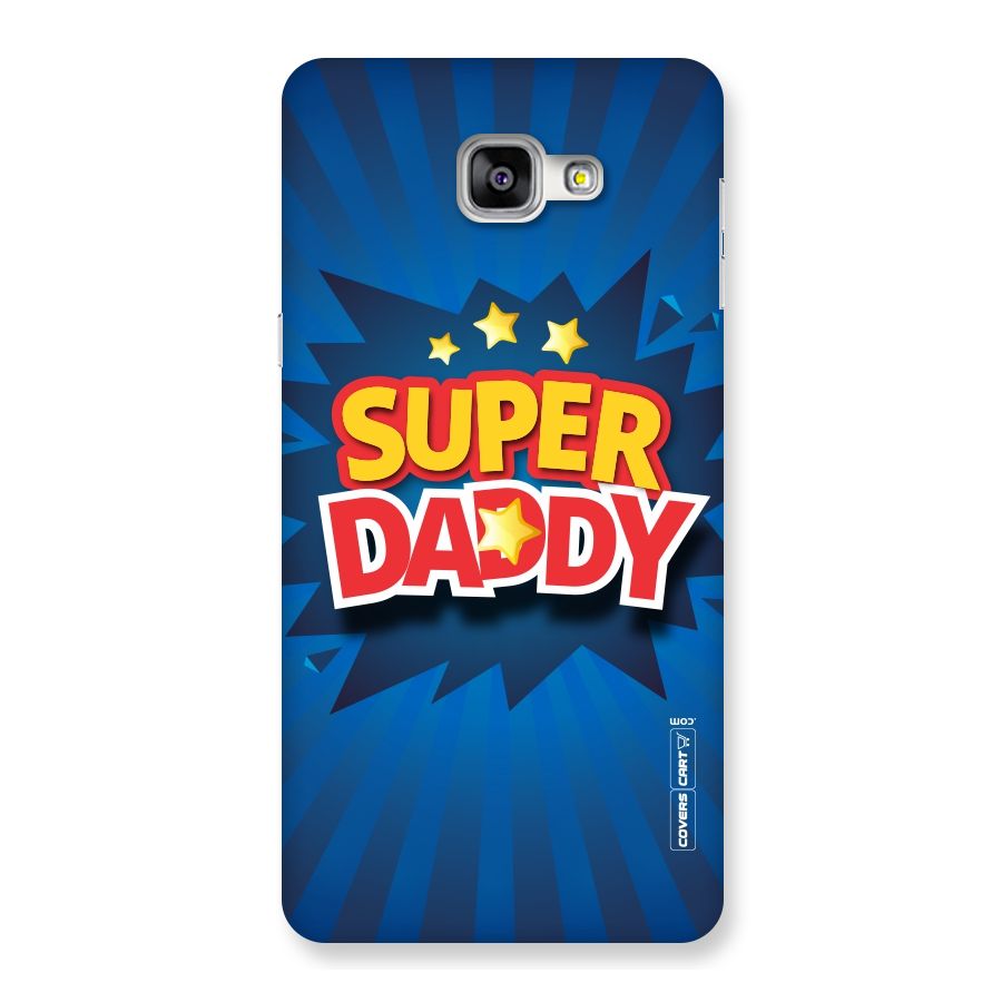 Super Daddy Back Case for Galaxy A9