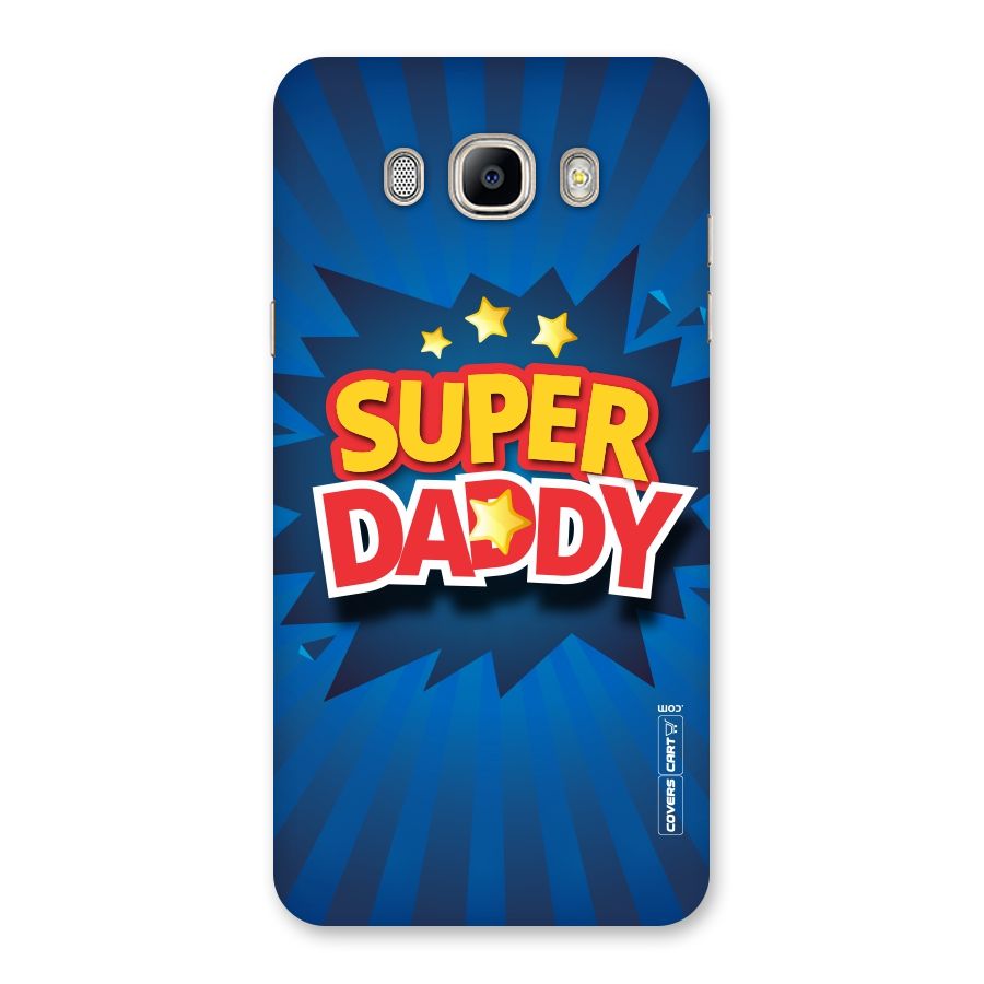 Super Daddy Back Case for Galaxy On8