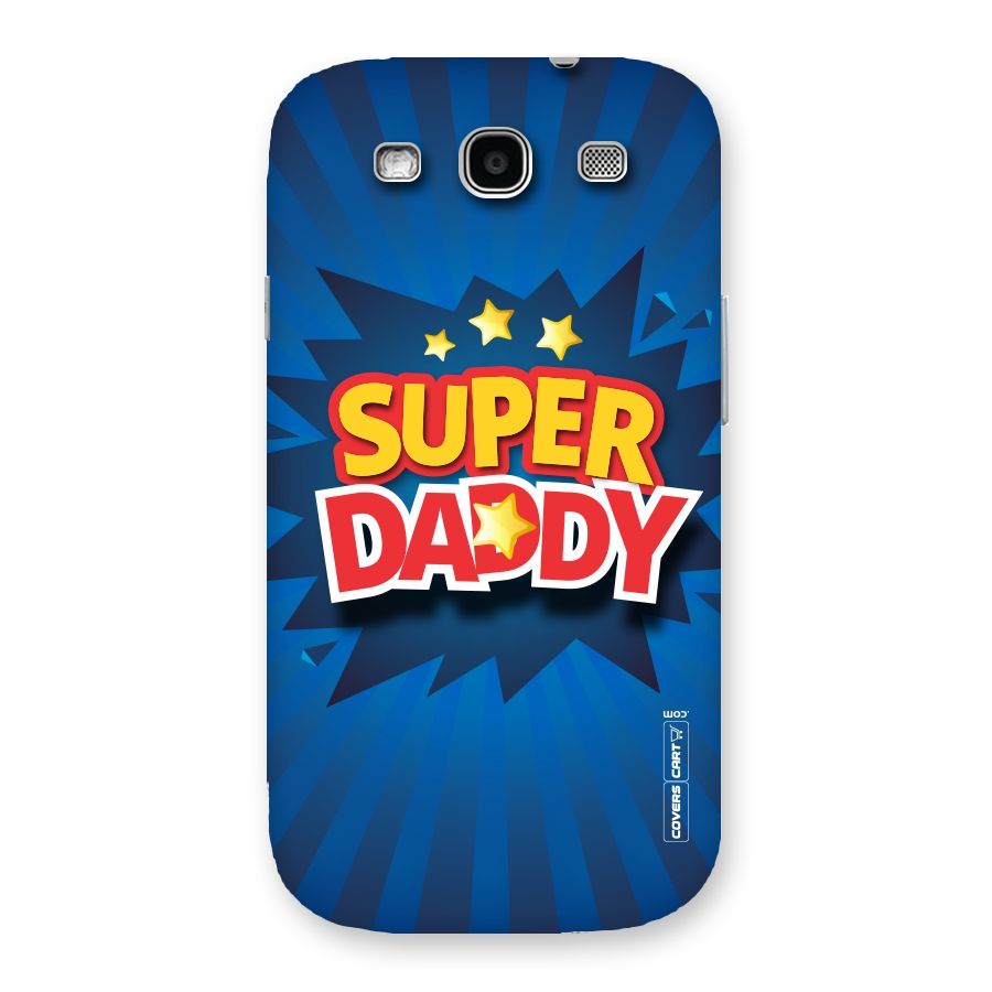 Super Daddy Back Case for Galaxy S3