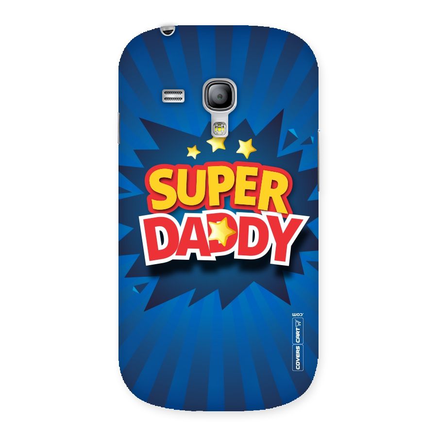 Super Daddy Back Case for Galaxy S3 Mini