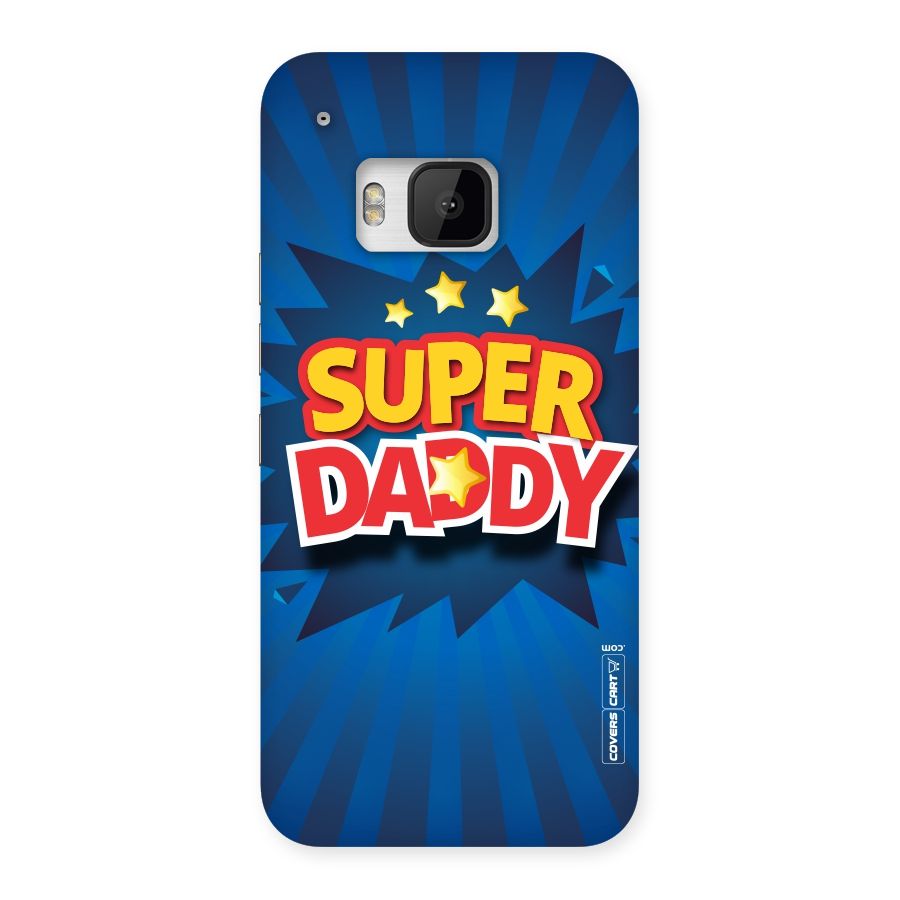 Super Daddy Back Case for HTC One M9