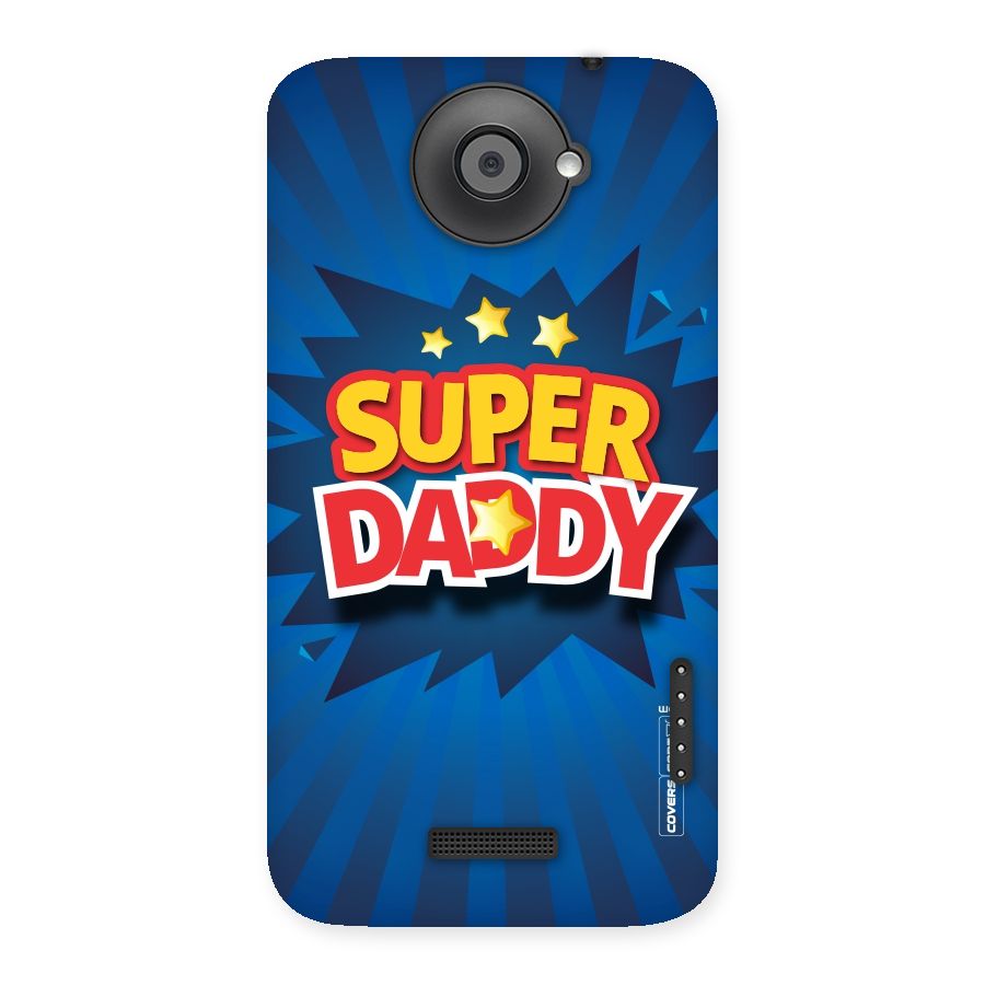 Super Daddy Back Case for HTC One X