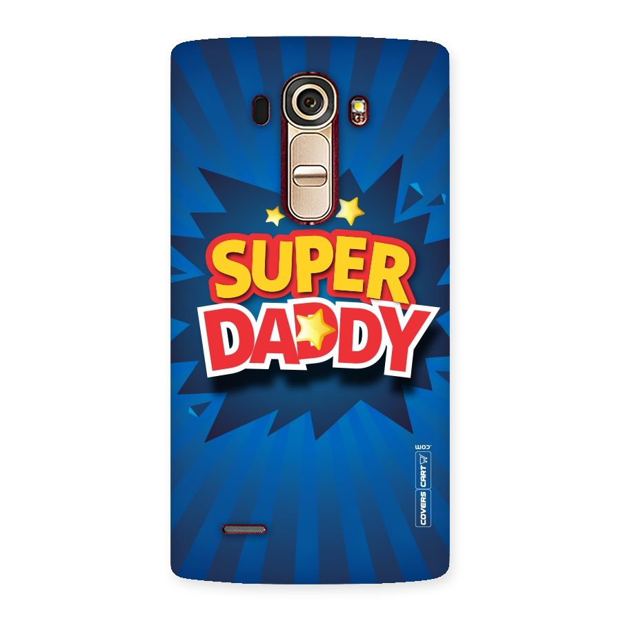 Super Daddy Back Case for LG G4