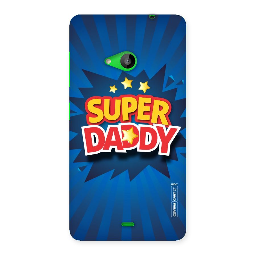 Super Daddy Back Case for Lumia 535