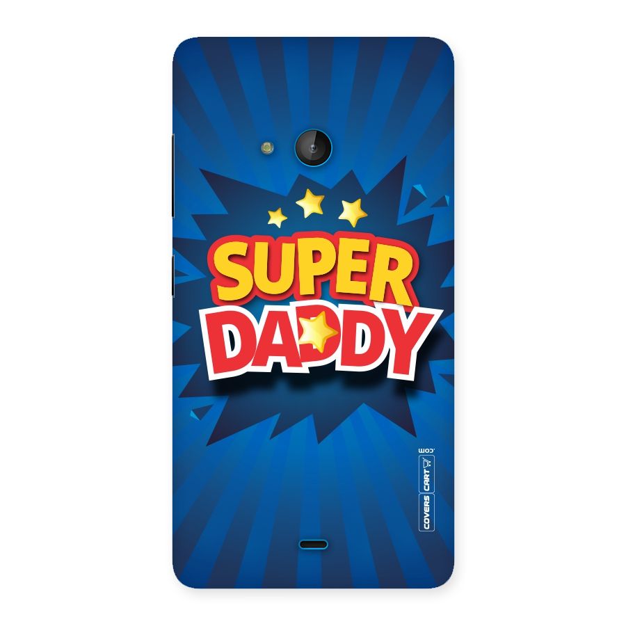 Super Daddy Back Case for Lumia 540