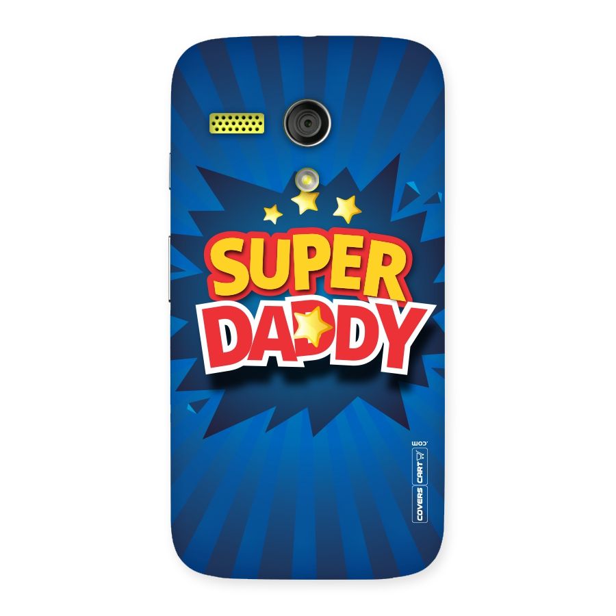 Super Daddy Back Case for Moto G