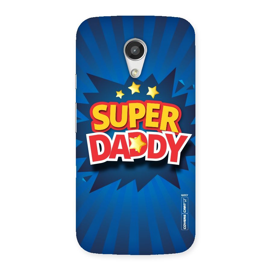 Super Daddy Back Case for Moto G 2nd Gen