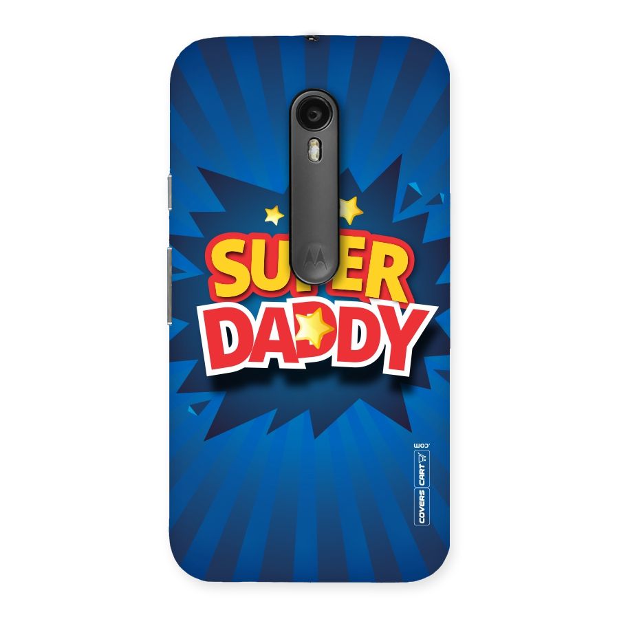 Super Daddy Back Case for Moto G Turbo