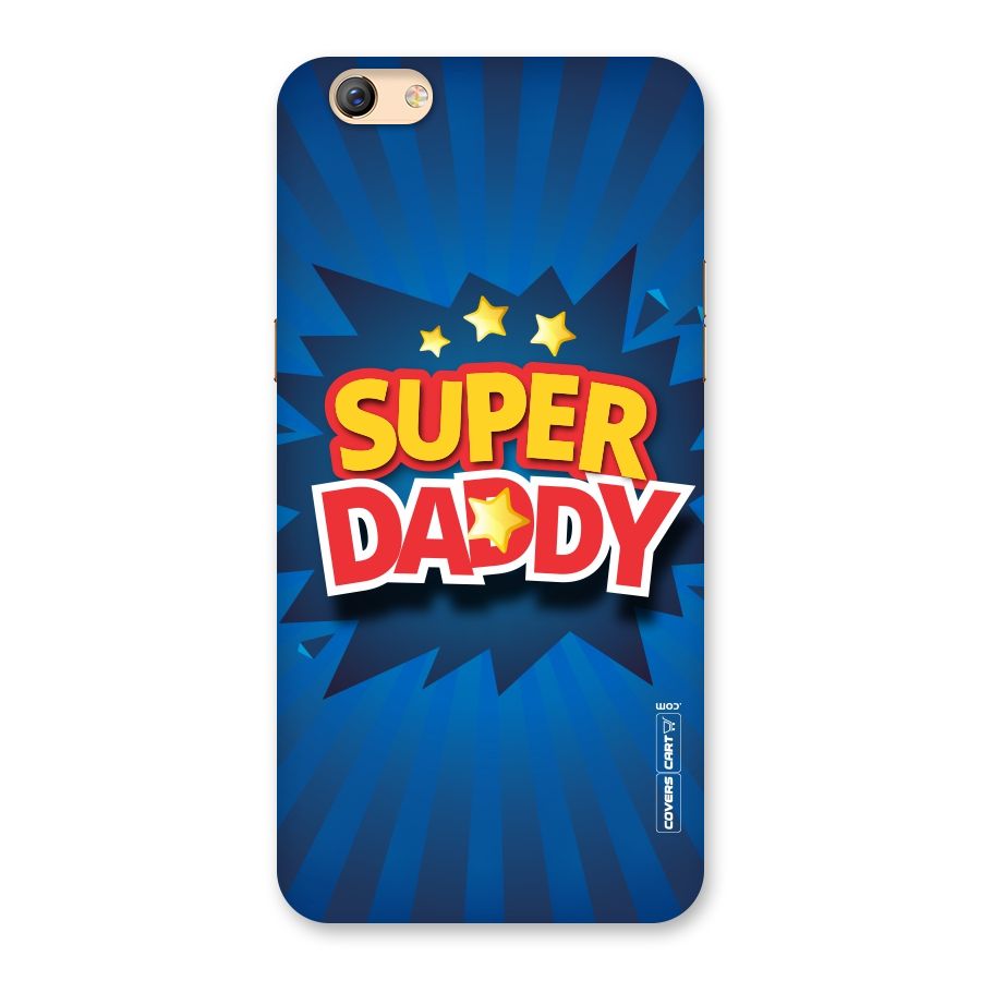 Super Daddy Back Case for Oppo F3 Plus