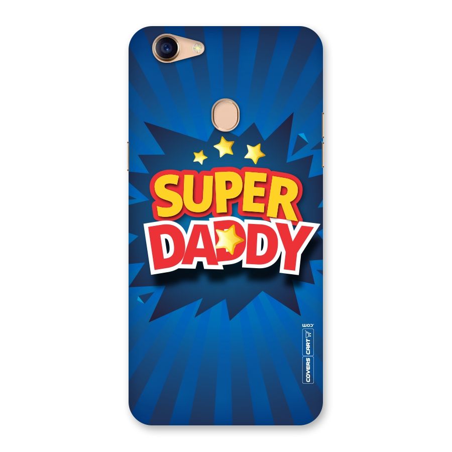 Super Daddy Back Case for Oppo F5