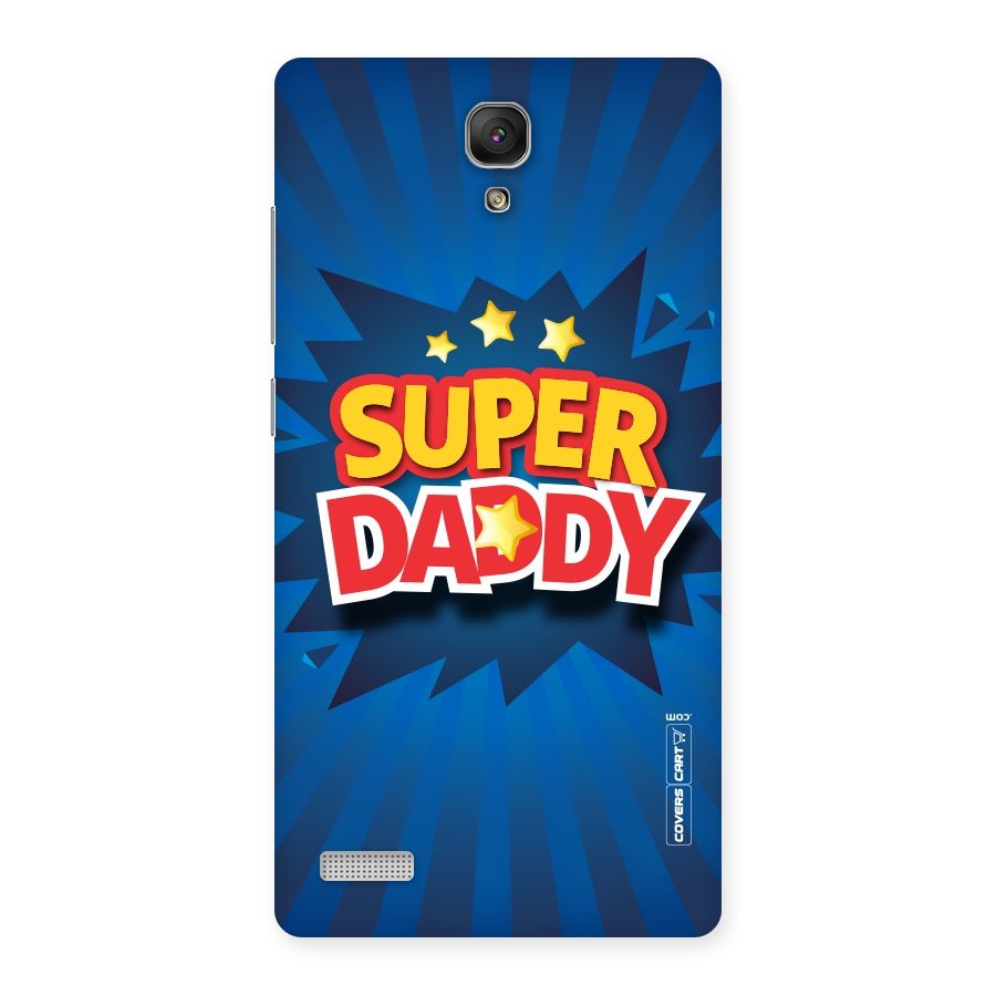Super Daddy Back Case for Redmi Note Prime