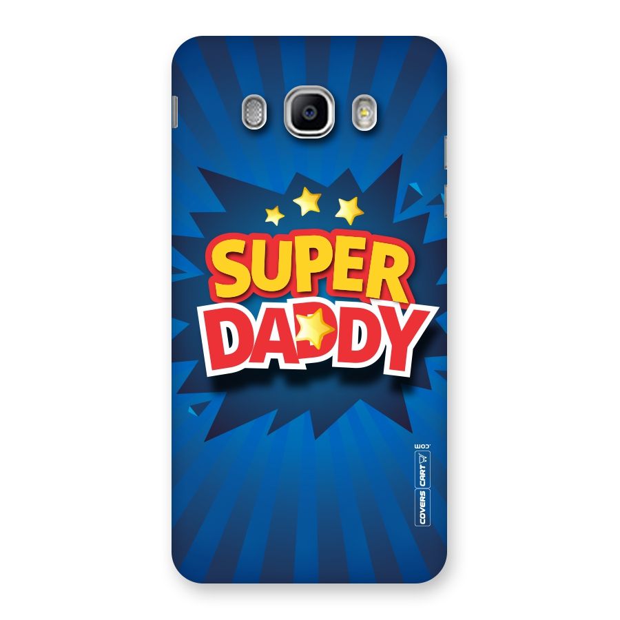 Super Daddy Back Case for Samsung Galaxy J5 2016