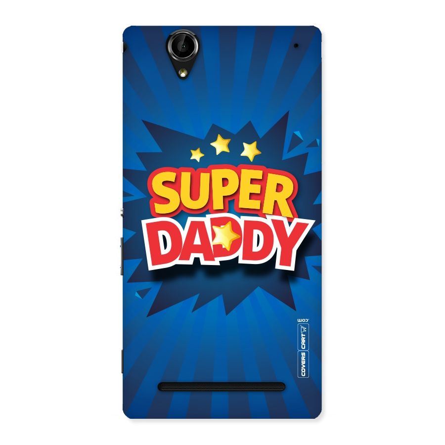 Super Daddy Back Case for Sony Xperia T2