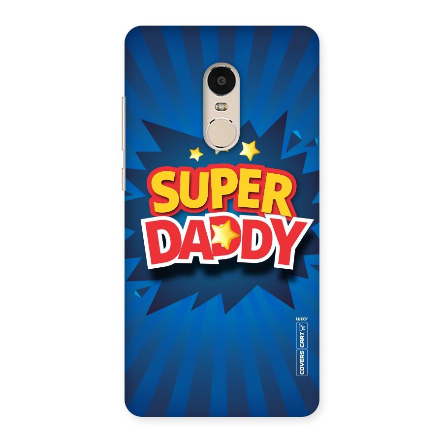 Super Daddy Back Case for Xiaomi Redmi Note 4