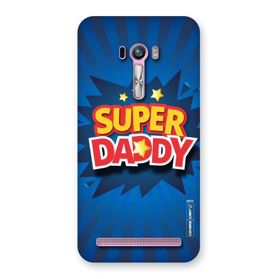 Super Daddy Back Case for Zenfone Selfie