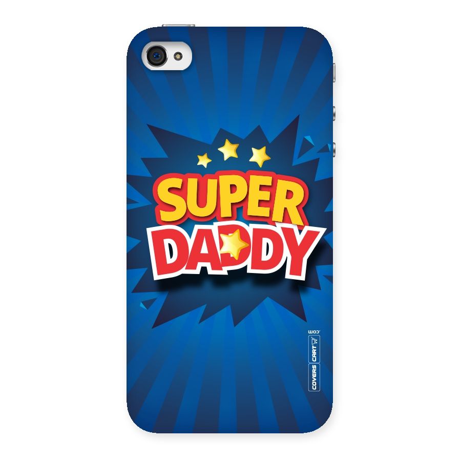 Super Daddy Back Case for iPhone 4 4s