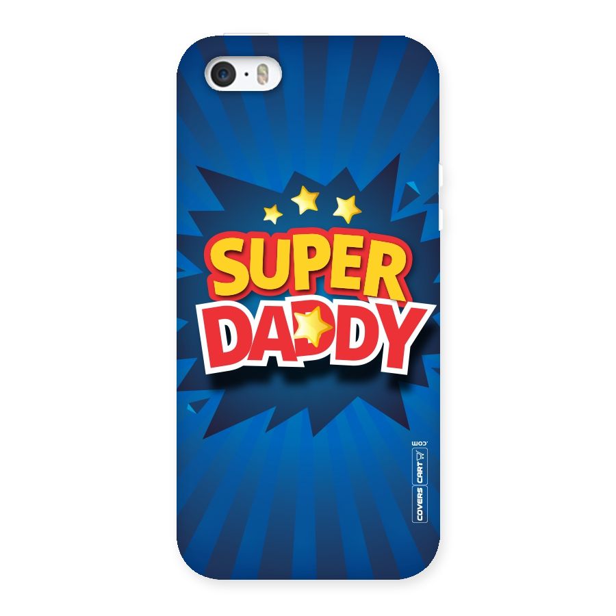 Super Daddy Back Case for iPhone 5 5S