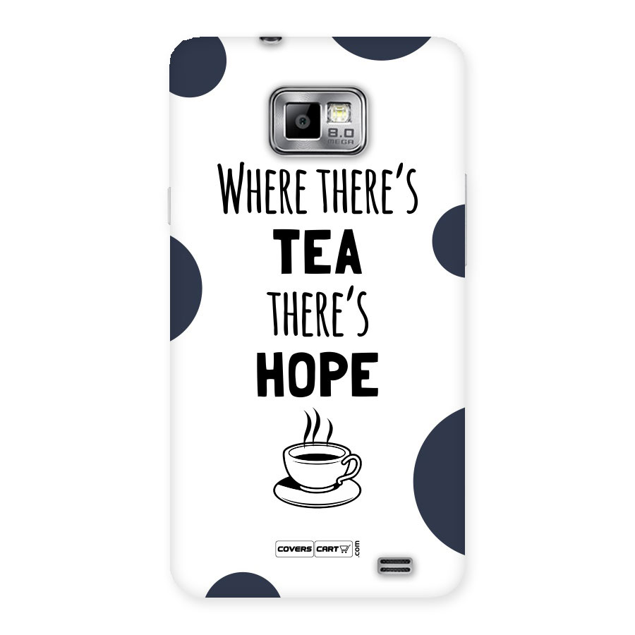 Tea Hope Back Case for Galaxy S2