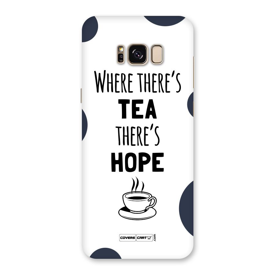 Tea Hope Back Case for Galaxy S8 Plus