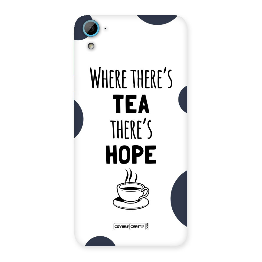 Tea Hope Back Case for HTC Desire 826