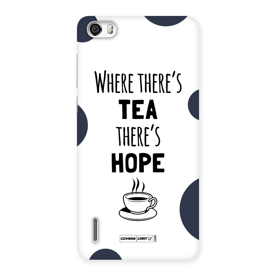 Tea Hope Back Case for Honor 6