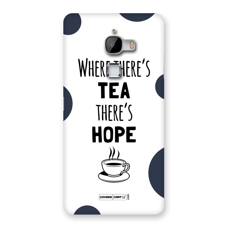 Tea Hope Back Case for LeTV Le Max