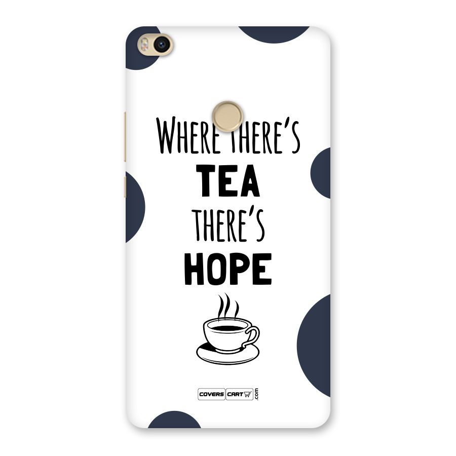 Tea Hope Back Case for Mi Max 2