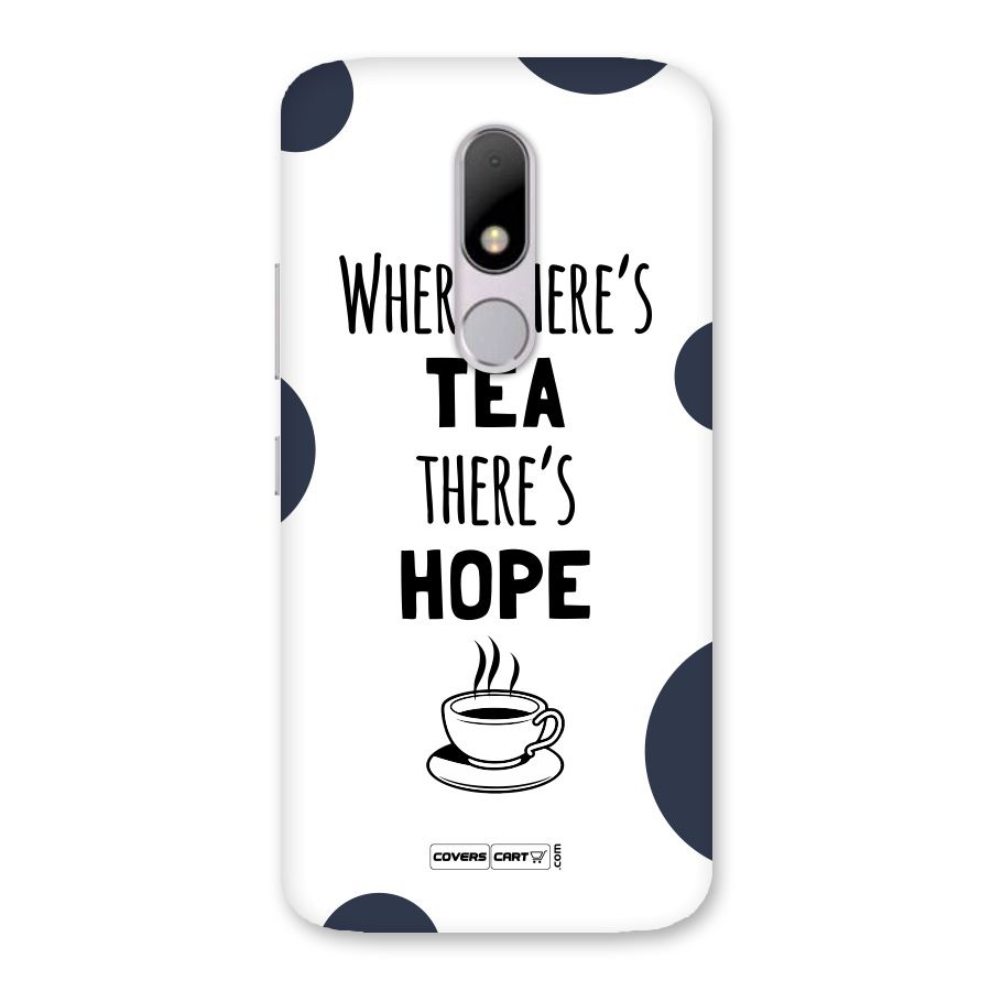 Tea Hope Back Case for Moto M