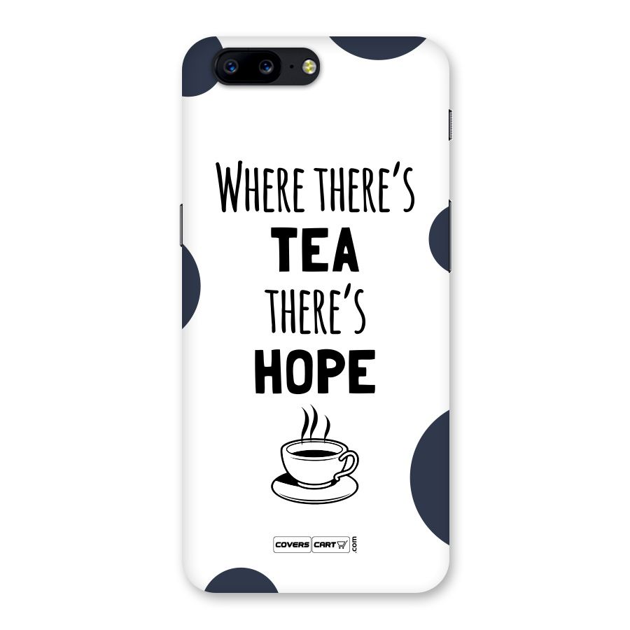 Tea Hope Back Case for OnePlus 5