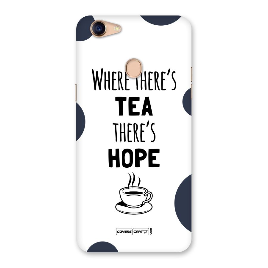 Tea Hope Back Case for Oppo F5
