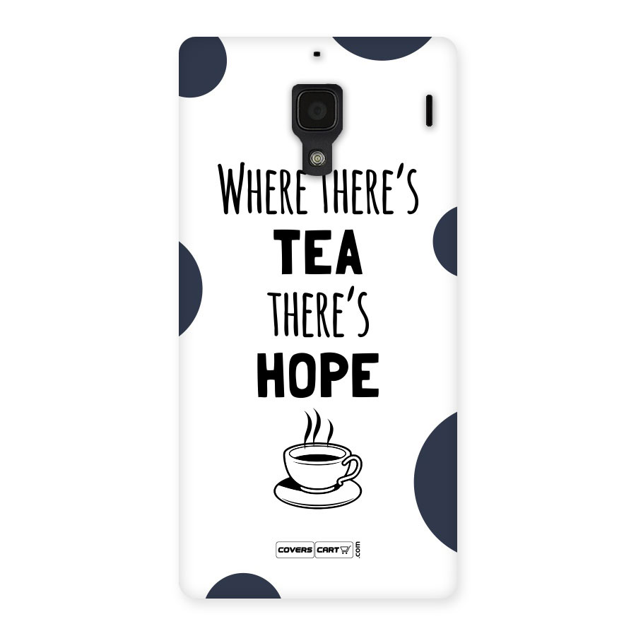 Tea Hope Back Case for Redmi 1S